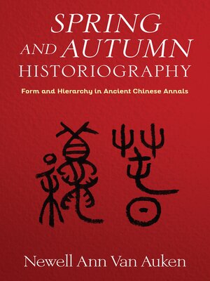 cover image of Spring and Autumn Historiography